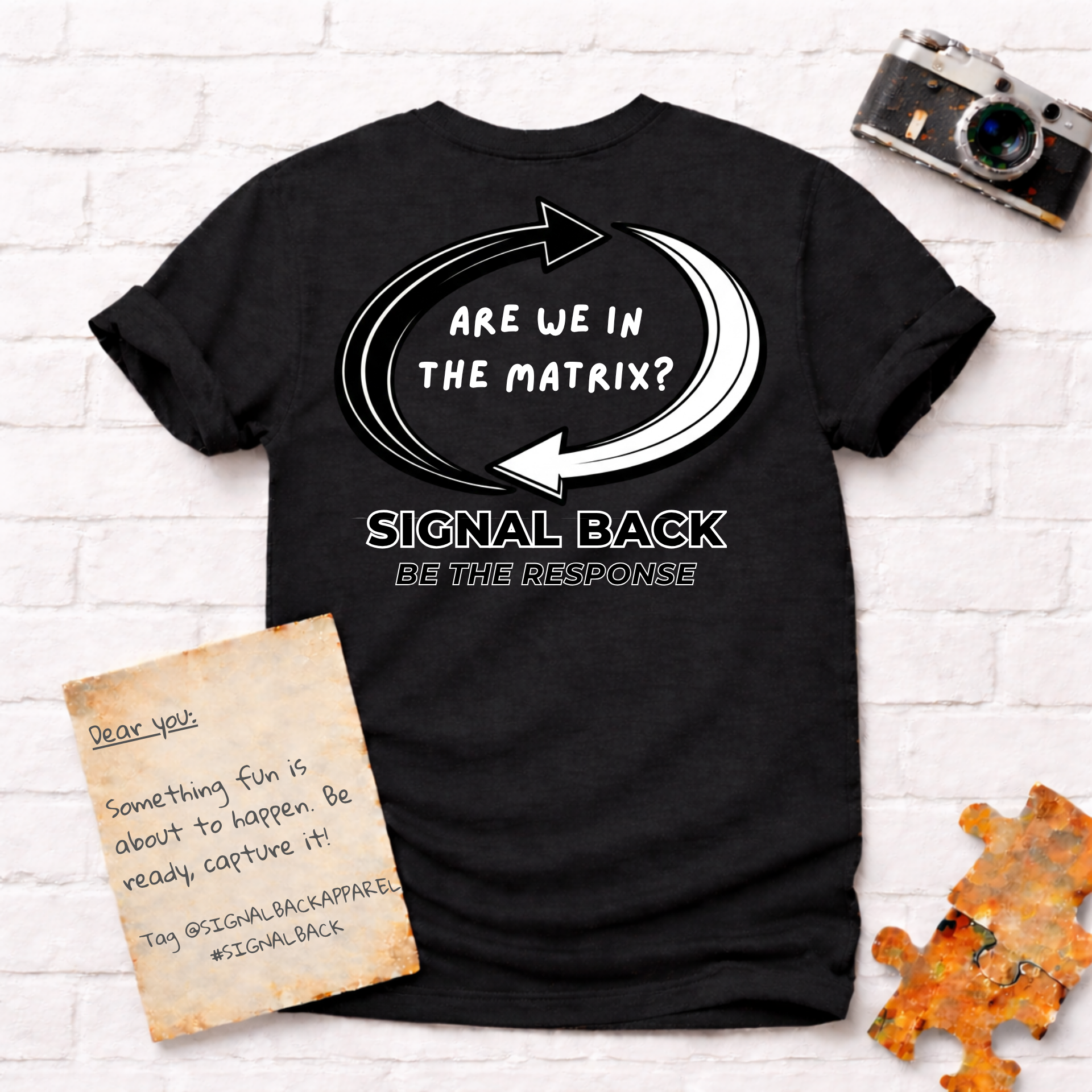 "Are we in the Matrix?" Signal Back Tee