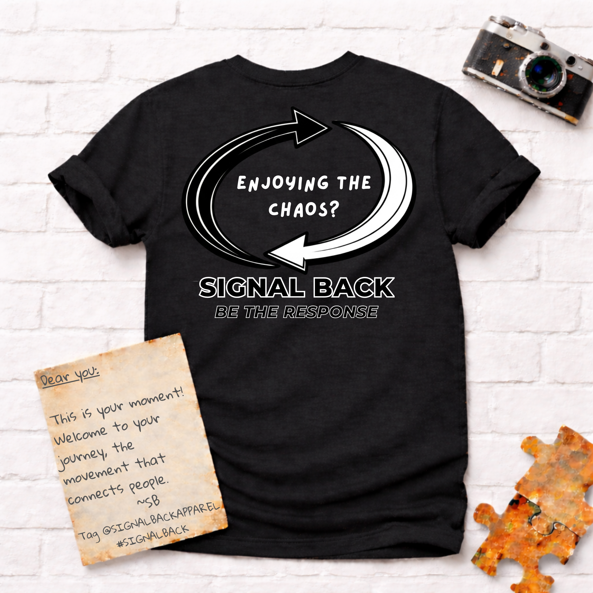 "Enjoying the chaos?" Signal Back Tee