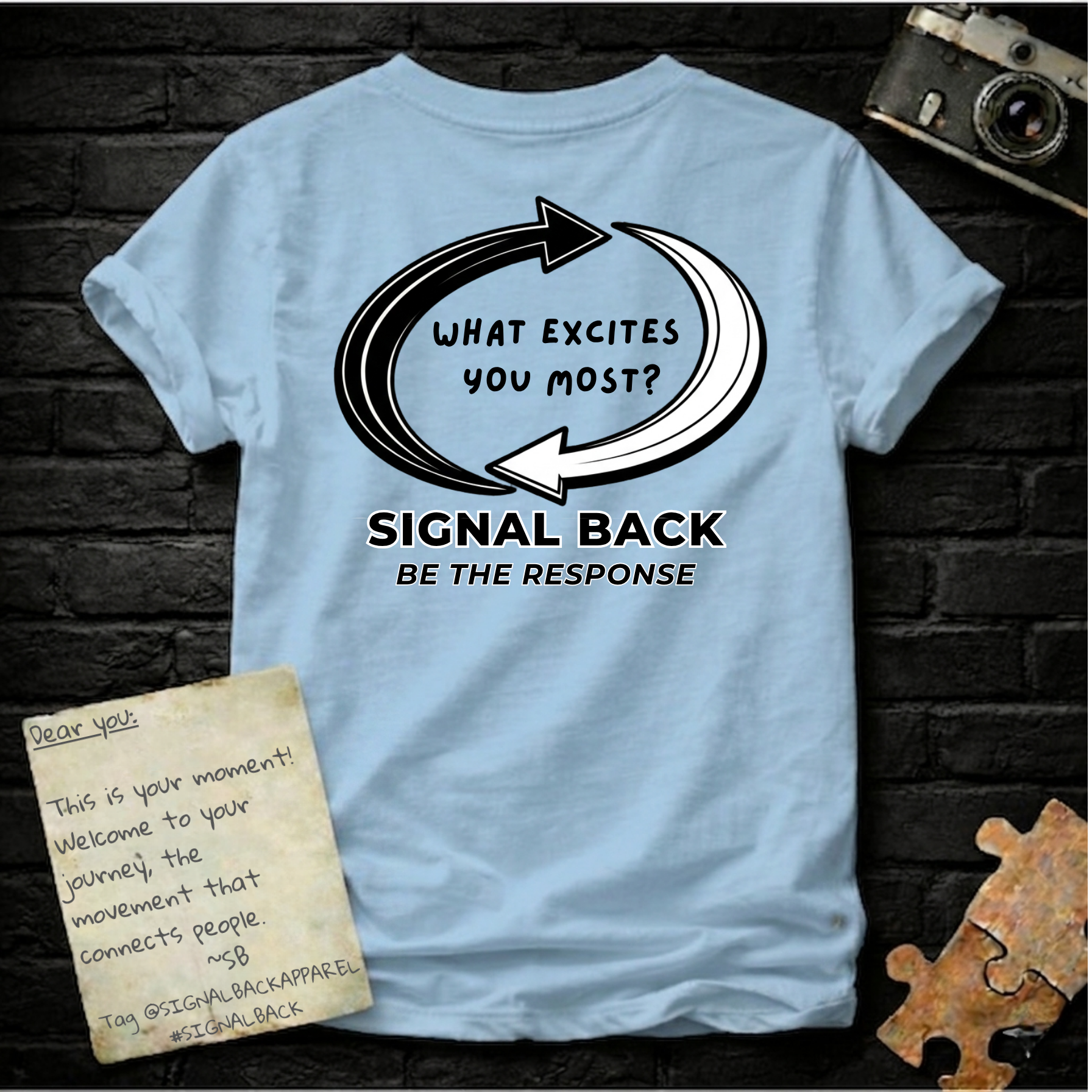"What excites you the most?" Signal Back Tee