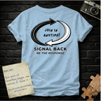"Join in anytime!" Signal Back Tee