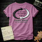 "Do you have any weekend plans? " Signal Back Tee