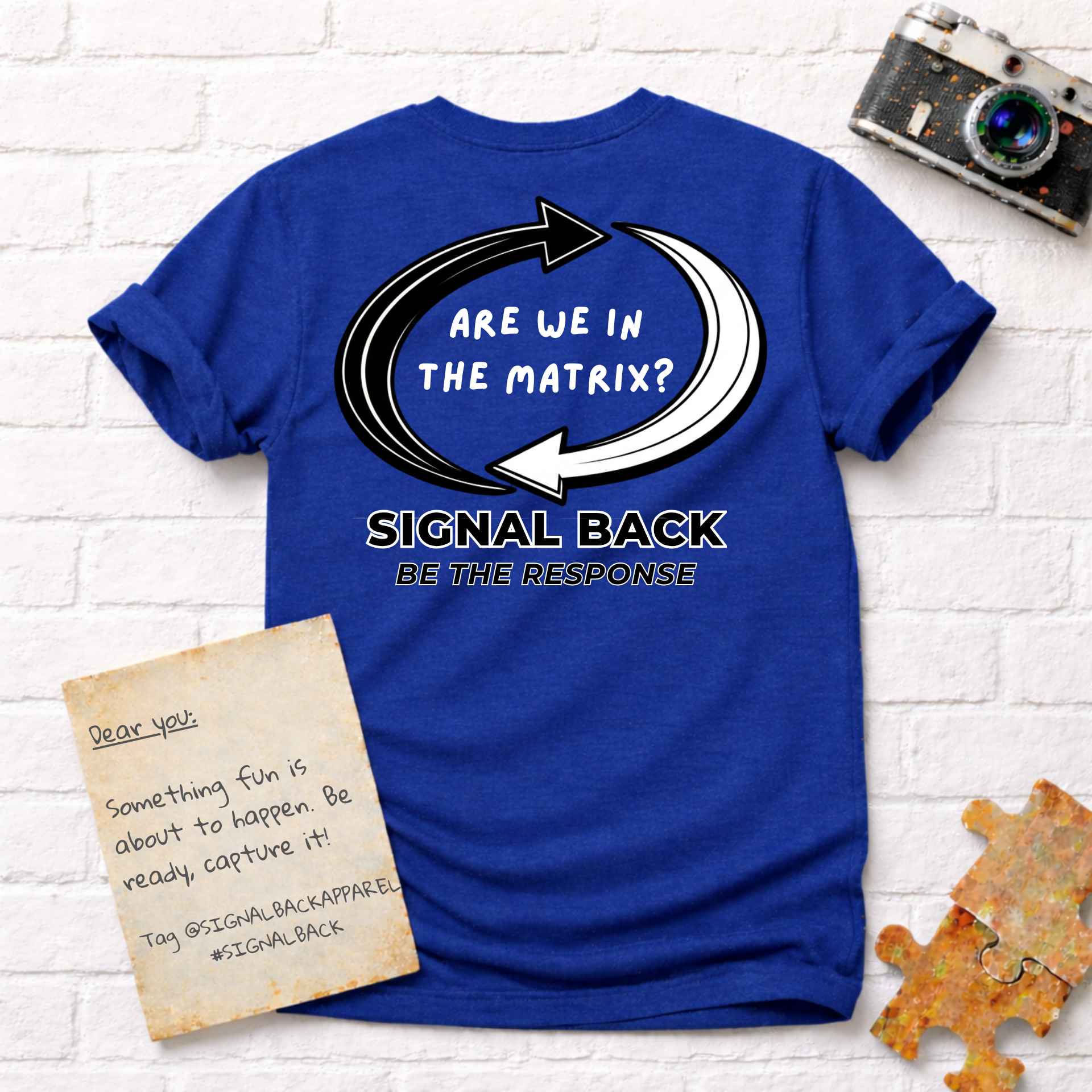 "Are we in the Matrix?" Signal Back Tee