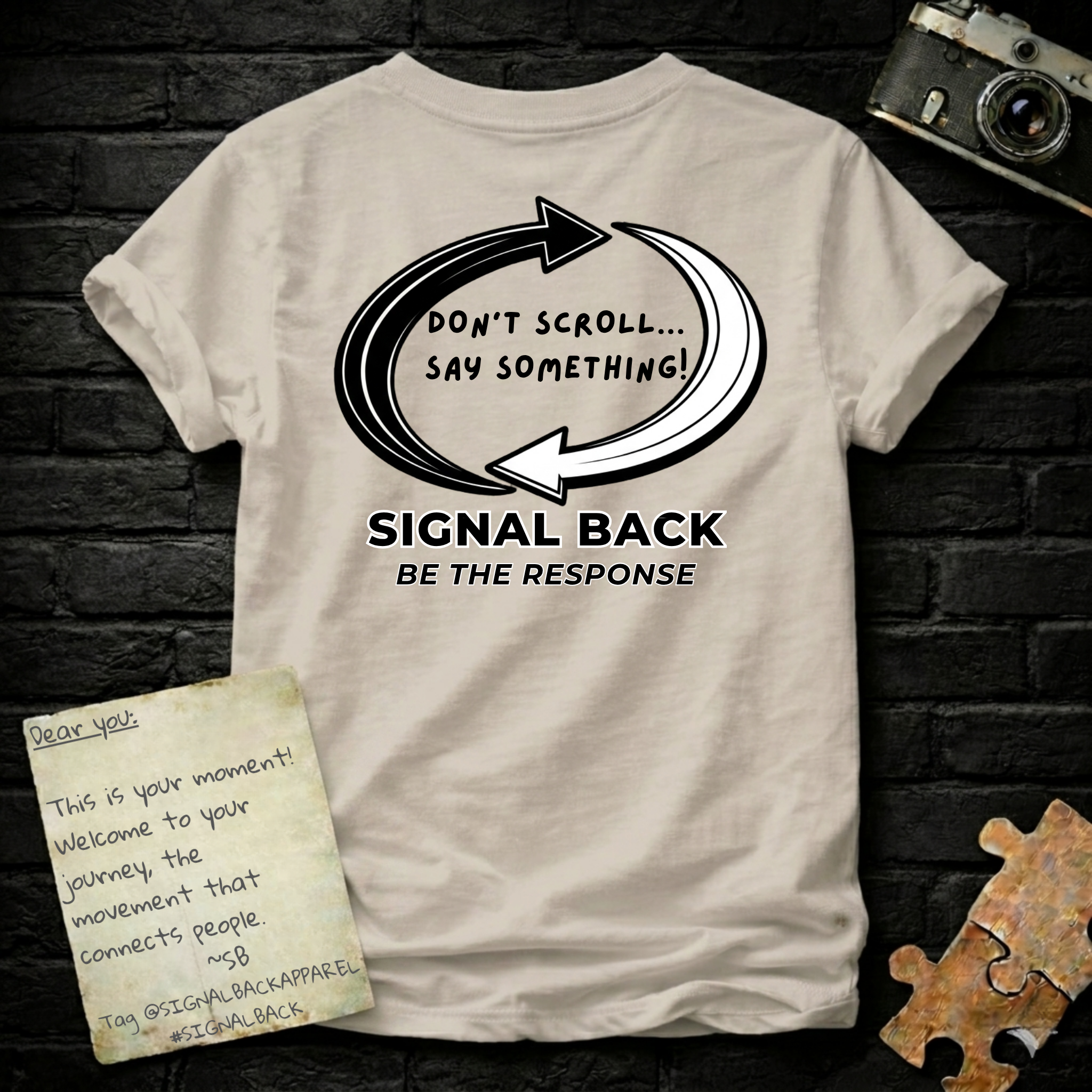 "Don't scroll...say something!" Signal Back Tee